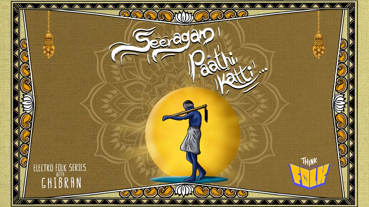 Seeragam Paathi Katti - Song Cover Image