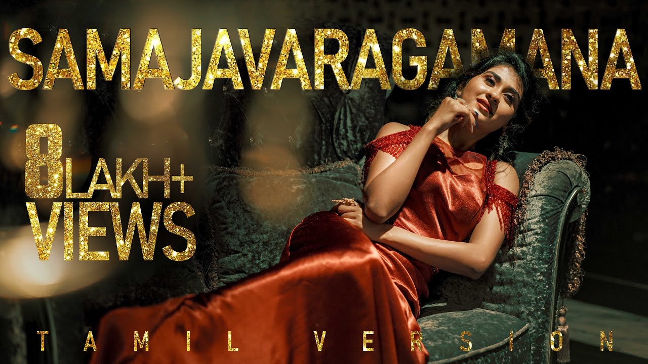 Samajavaragamana (Tamil Version) - Song Cover Image