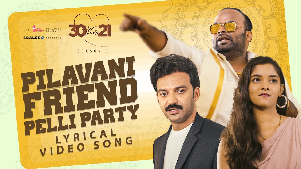 Pilavani Friend Pelli Party - Song Cover Image
