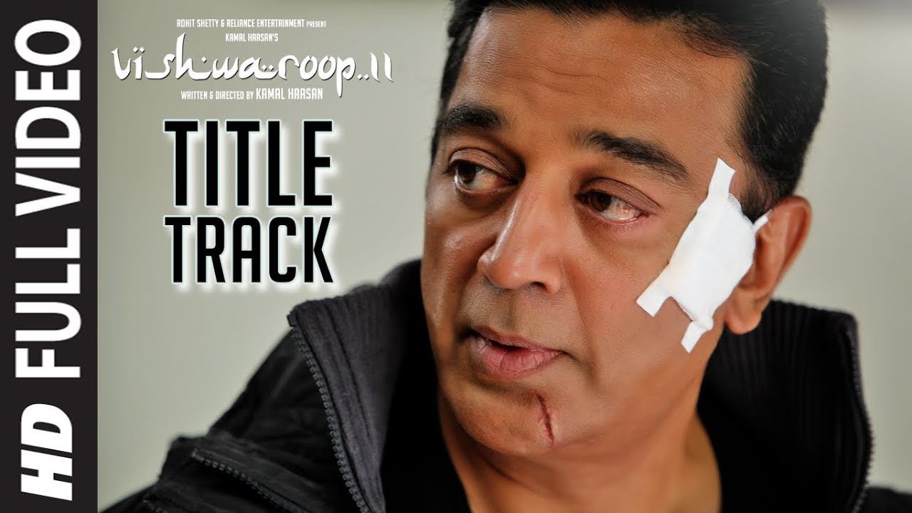 Vishwaroop 2 (Title) - Song Cover Image