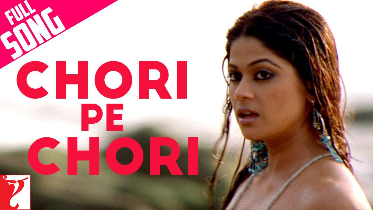 Chori Pe Chori - Song Cover Image