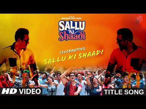 Sallu Ki Shaadi (Title) - Song Cover Image