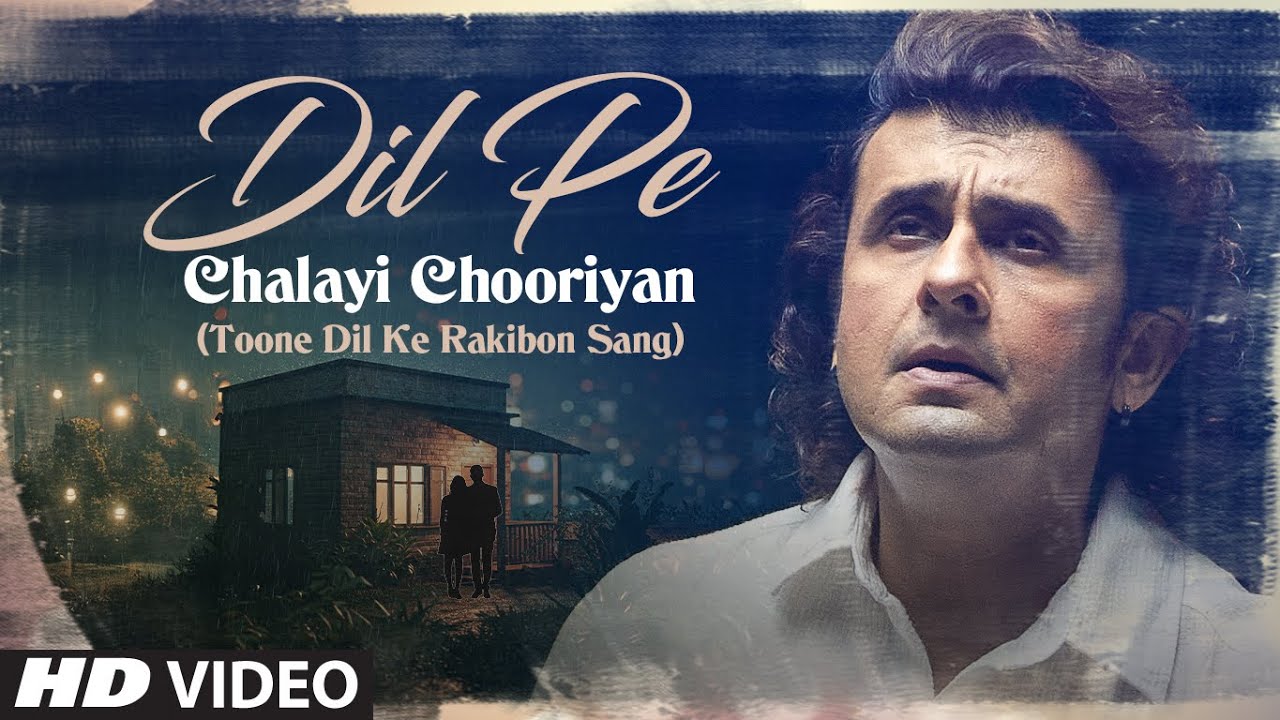 Dil Pe Chalayi Chhooriyan - Song Cover Image