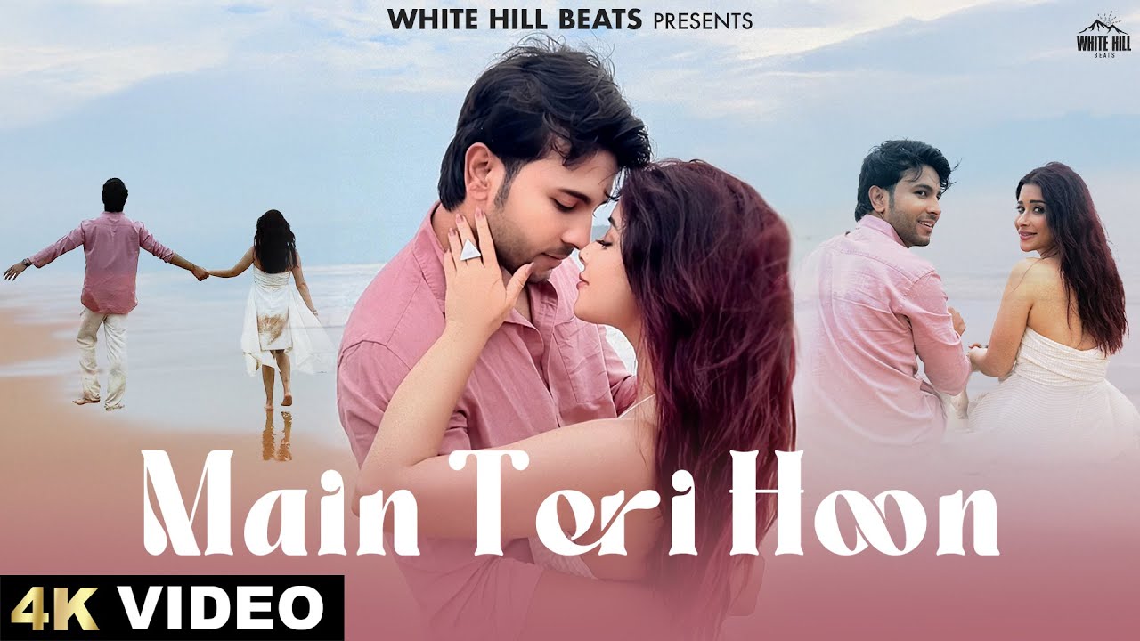 Main Teri Hoon - Song Cover Image
