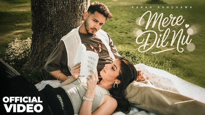 Mere Dil Nu - Karan Randhawa