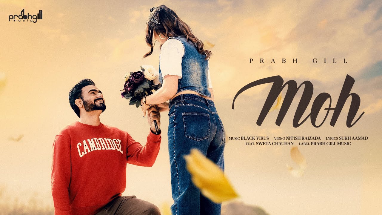 Moh - Prabh Gill