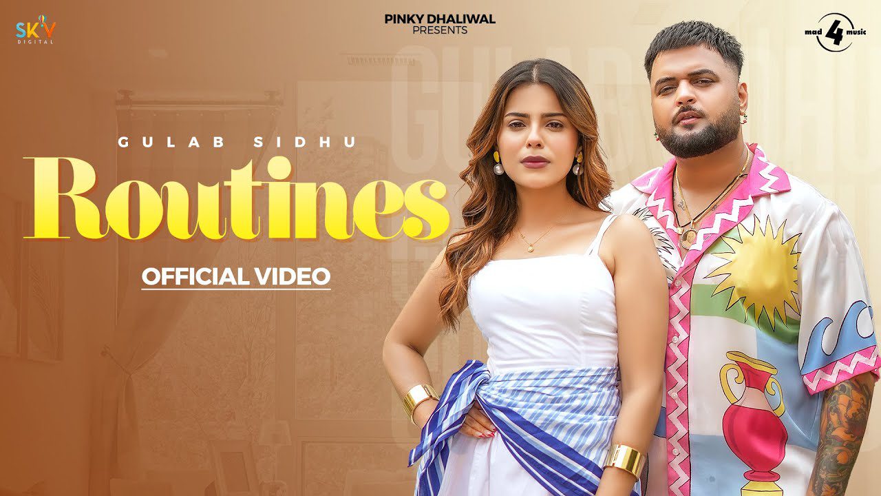 Routines - Gulab Sidhu