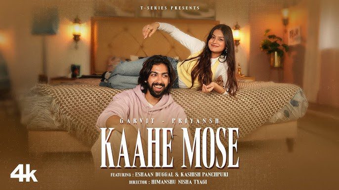 Kaahe Mose Lyrics Video