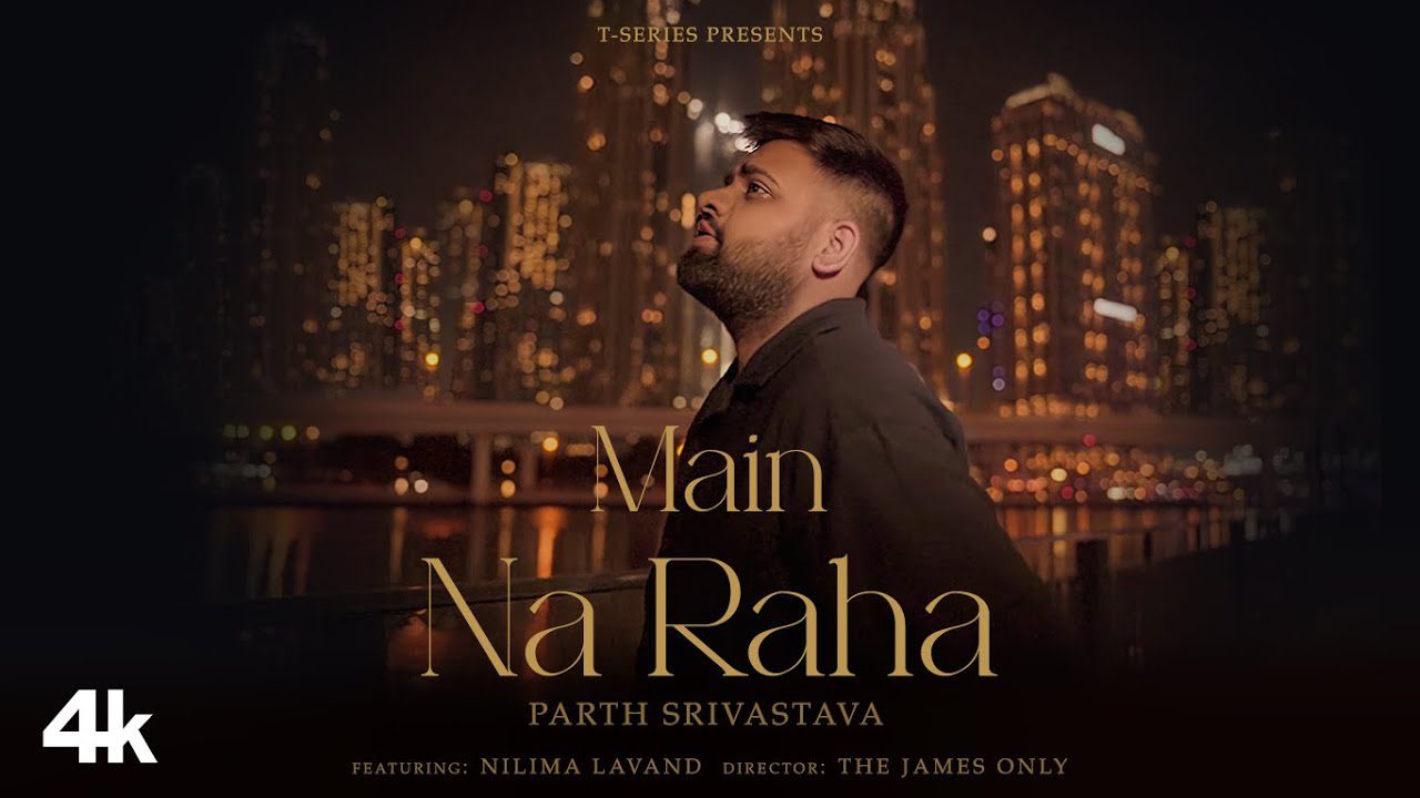 Main Na Raha - Song Cover Image