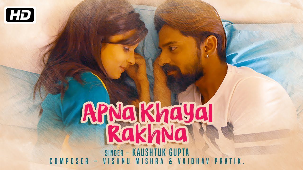 Apna Khayal Rakhna (Title) - Song Cover Image