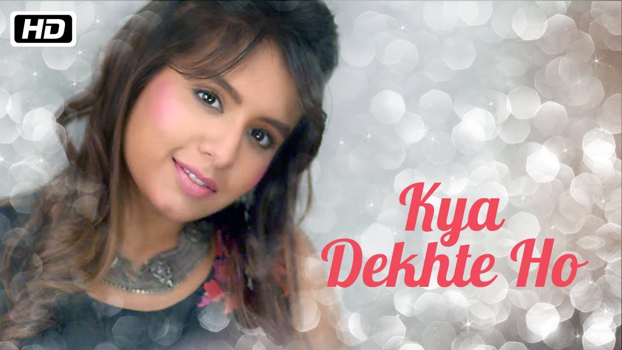 Kya Dekhte Ho (Title) - Song Cover Image