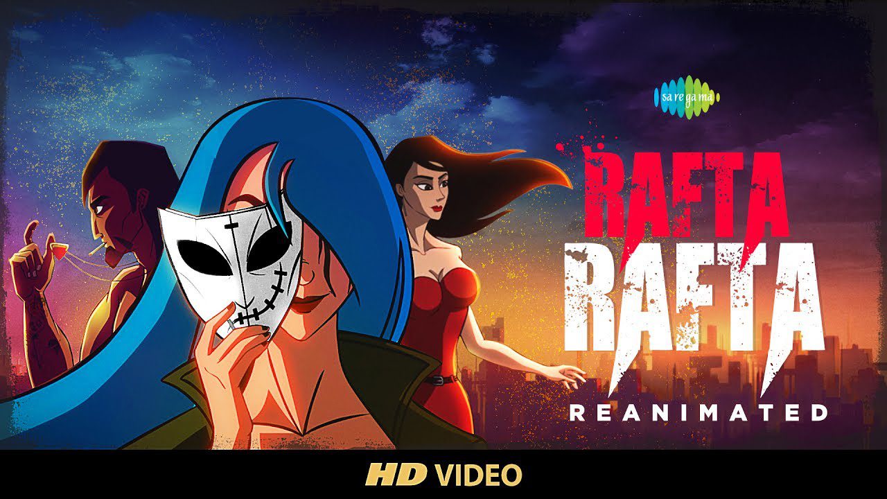 Rafta Rafta (Title) - Song Cover Image