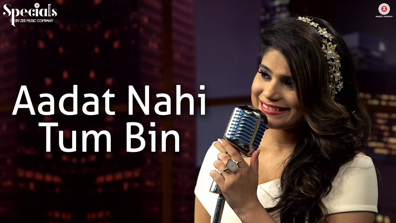 Aadat Nahi Tum Bin (Title) - Song Cover Image