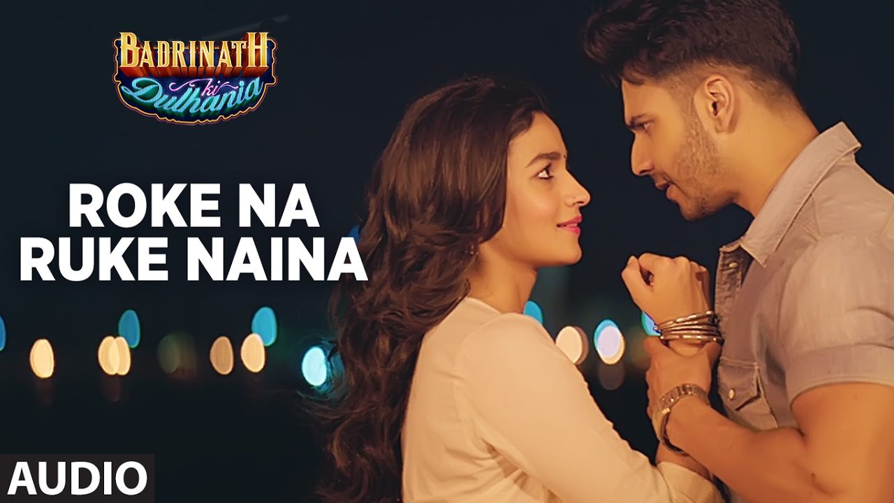 Roke Na Ruke Naina - Song Cover Image