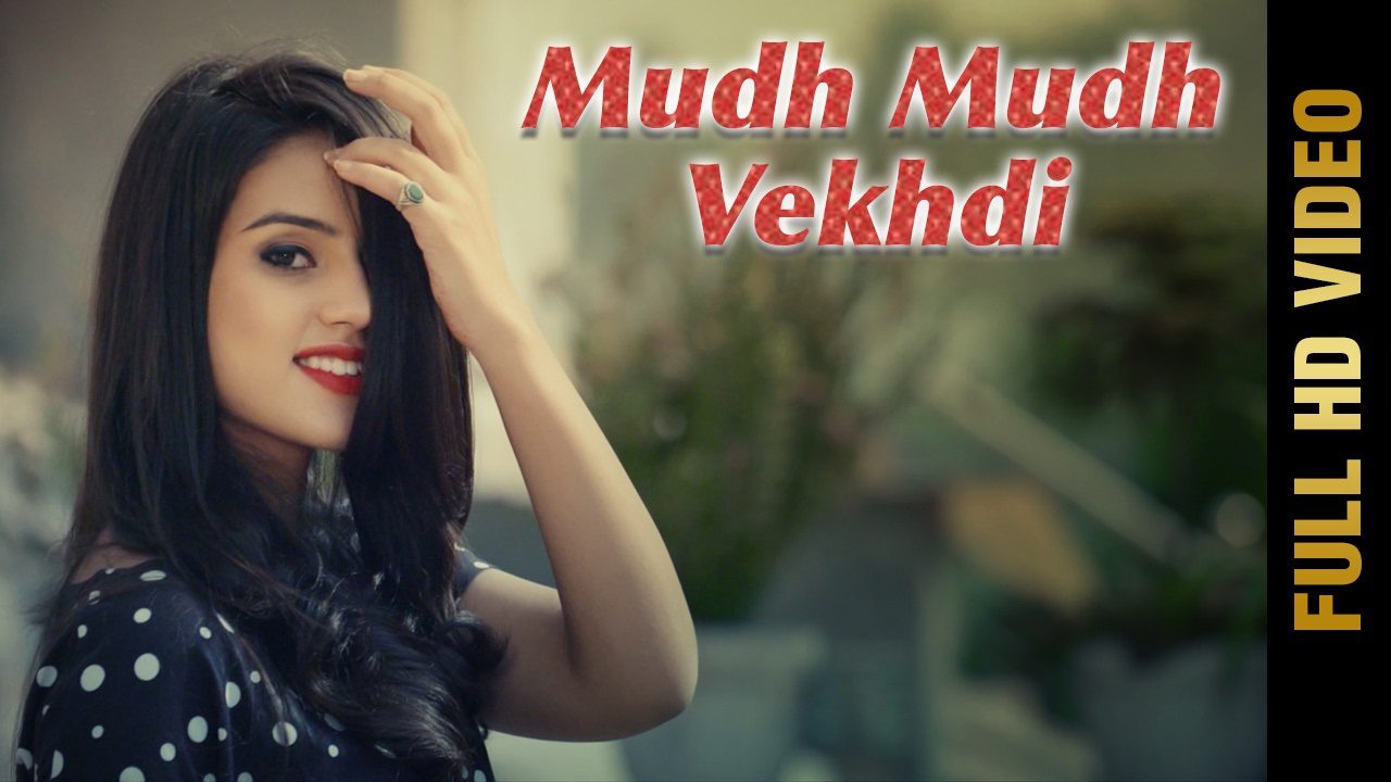 Mudh Mudh Vekhdi (Title) - Song Cover Image