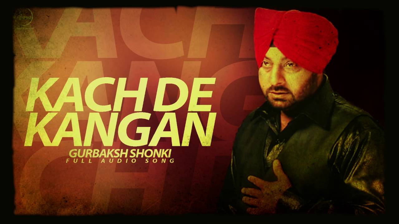 Kach De Kangan (Title) - Song Cover Image