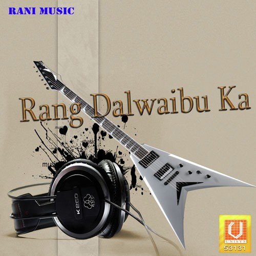 Rang Dalwaibu Ka