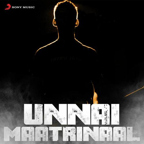 Unnai Maatrinaal (From KO, 2)