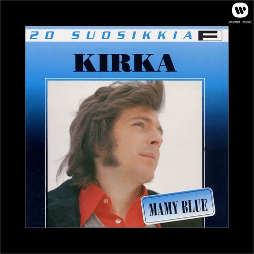 Mamy Blue by Kirka - Download on PagalFree