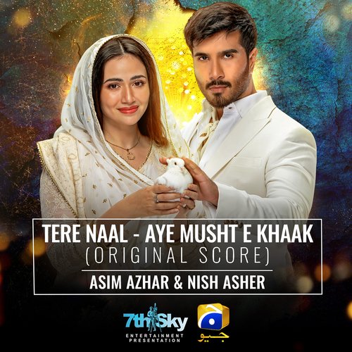 Tere Naal - Aye Musht-E-Khaak (Original Score)
