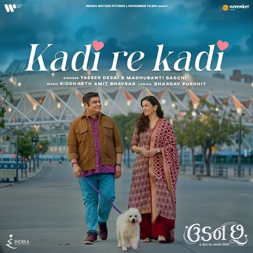 Kadi Re Kadi (From Udan Chhoo) (From Udan Chhoo)