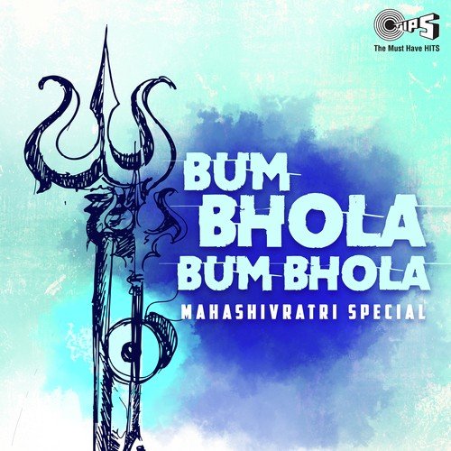 Jai Bhole Bhole Bum Bum Bhole Bum Bhole
